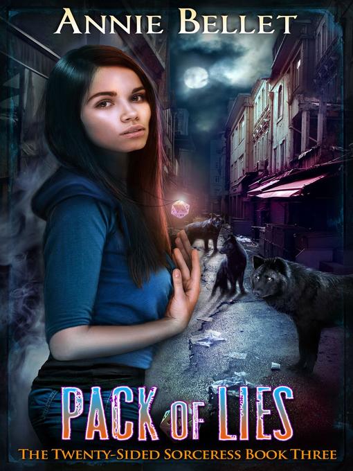 Title details for Pack of Lies by Annie Bellet - Available